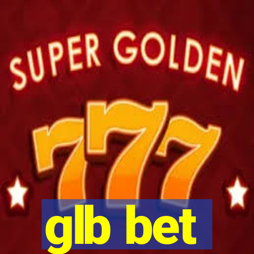 glb bet